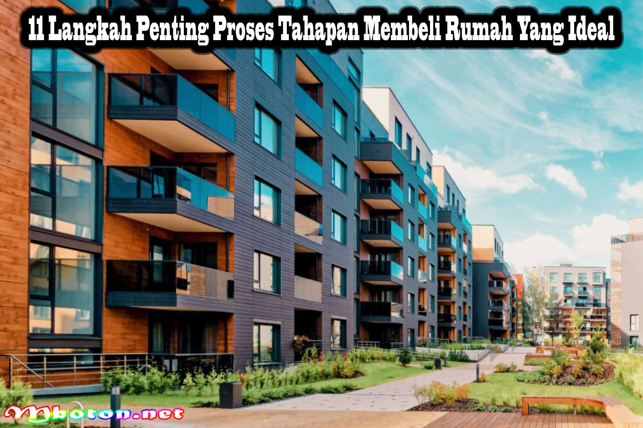 11 Langkah Penting Proses Tahapan Membeli Rumah Yang Ideal