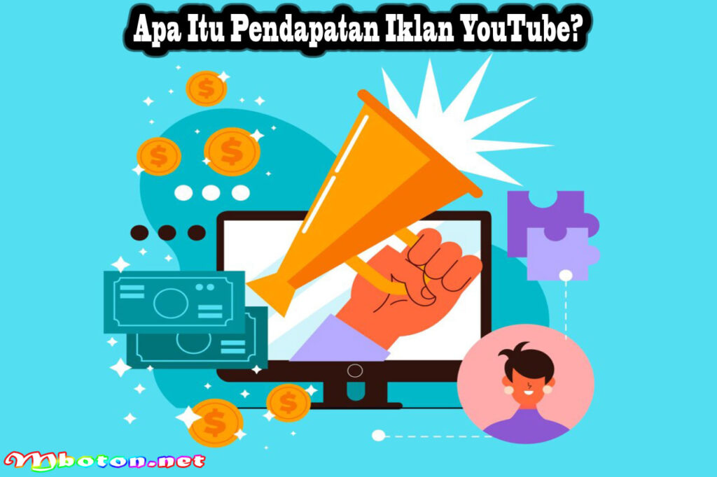 Apa Itu Pendapatan Iklan YouTube