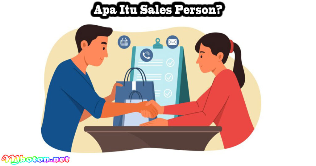 Apa Itu Sales Person?