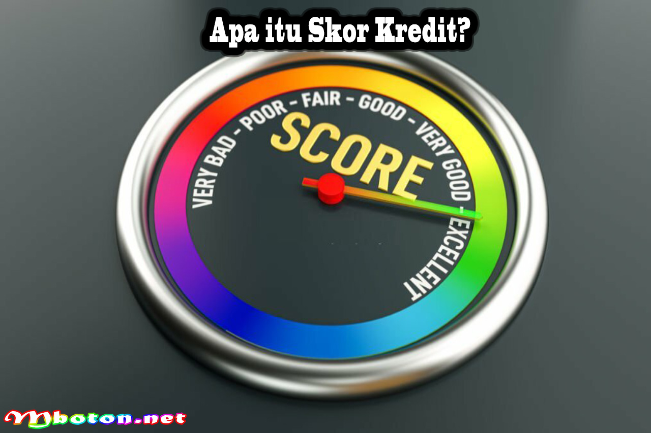 Apa itu Skor Kreditt