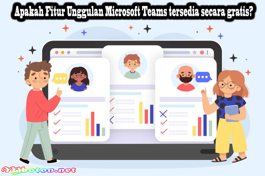 Apakah Fitur Unggulan Microsoft Teams tersedia secara gratis