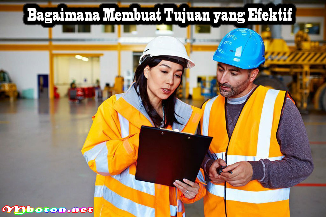 Bagaimana Membuat Tujuan yang Efektif