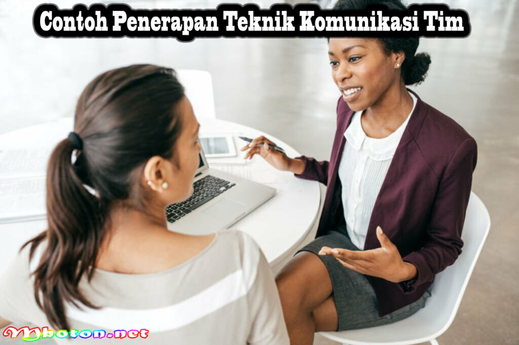 Teknik Komunikasi Tim Kerja Dengan Efisien Dan Contohnya 3 Contoh Penerapan Teknik Komunikasi Tim