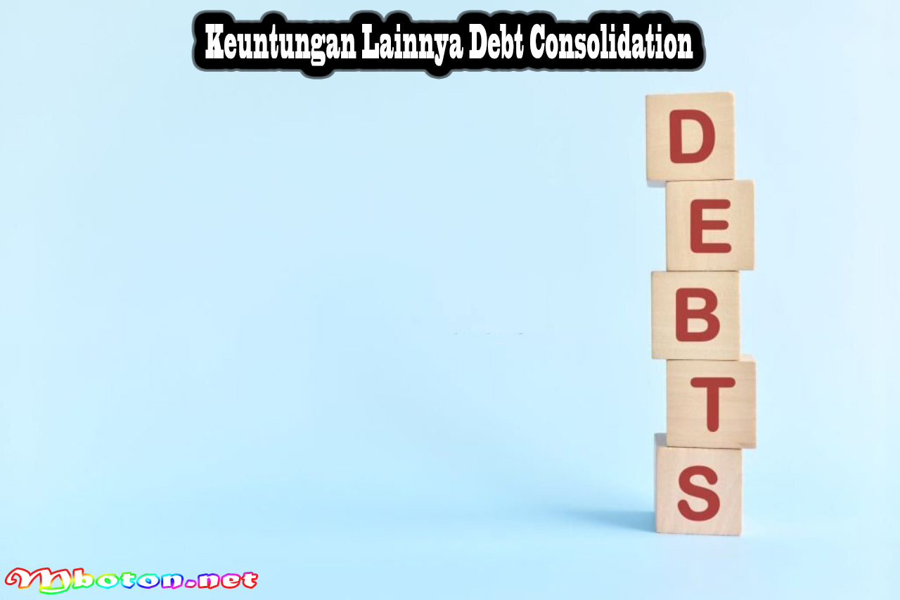 Keuntungan Lainnya Debt Consolidation