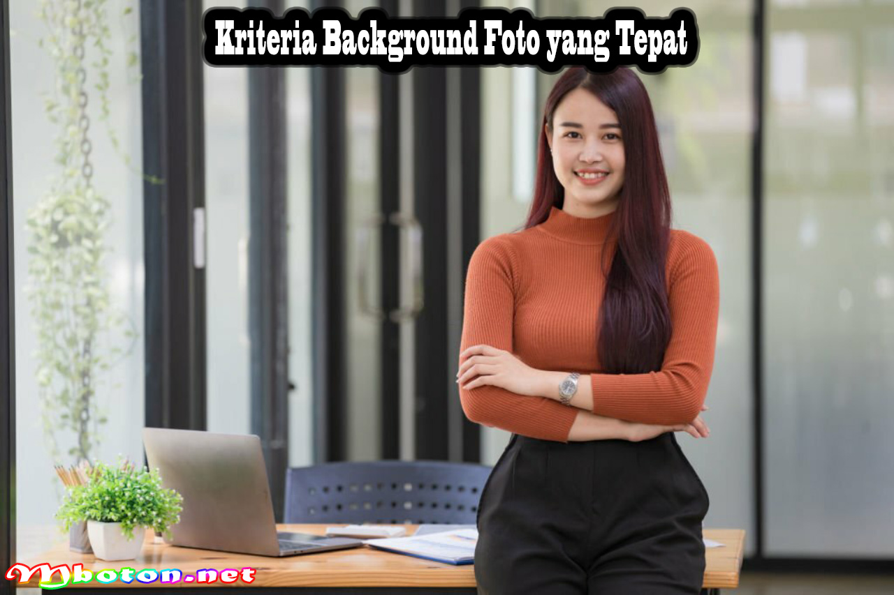 Kriteria Background Foto yang Tepat