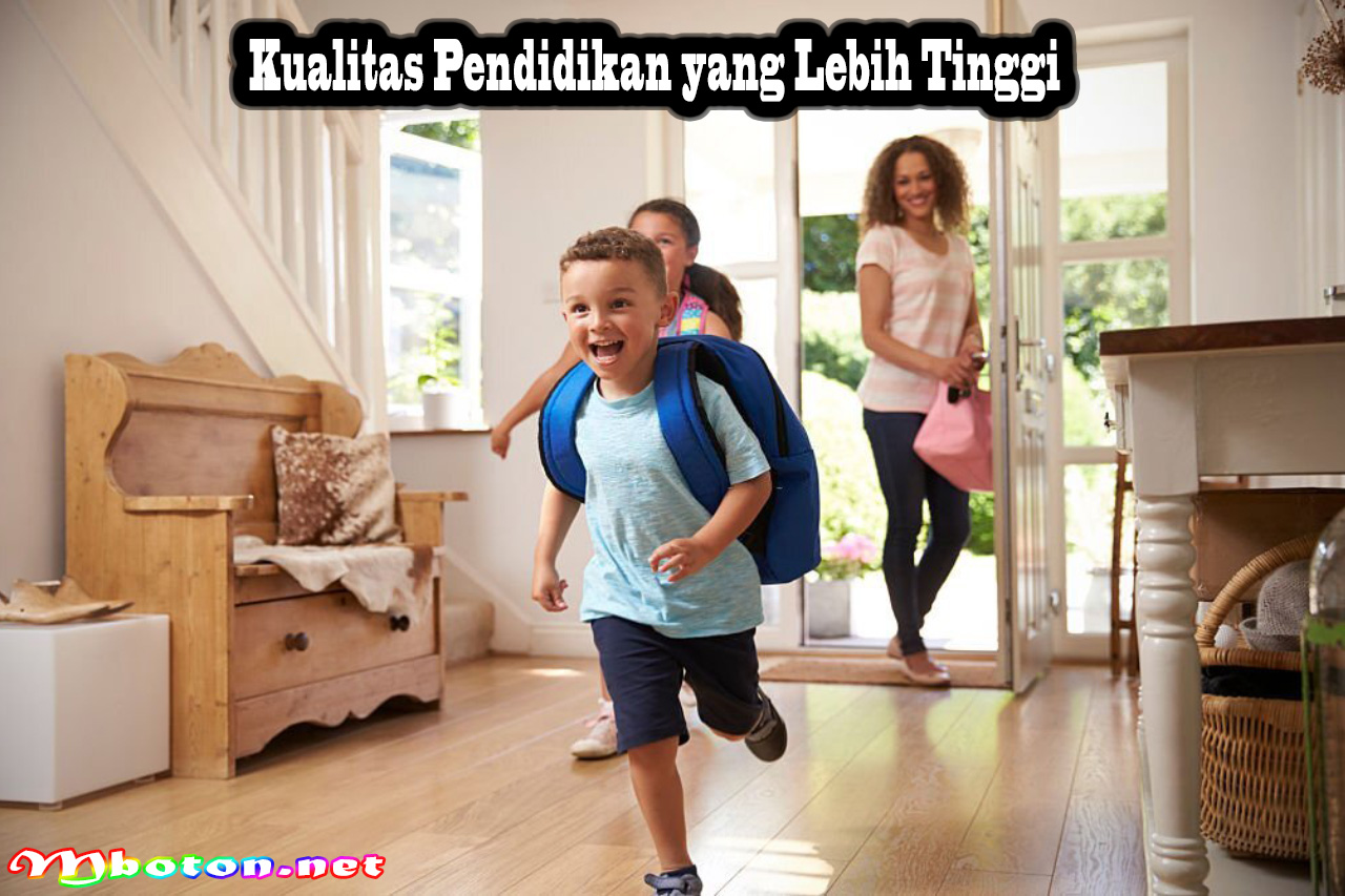Kualitas Pendidikan yang Lebih Tinggi