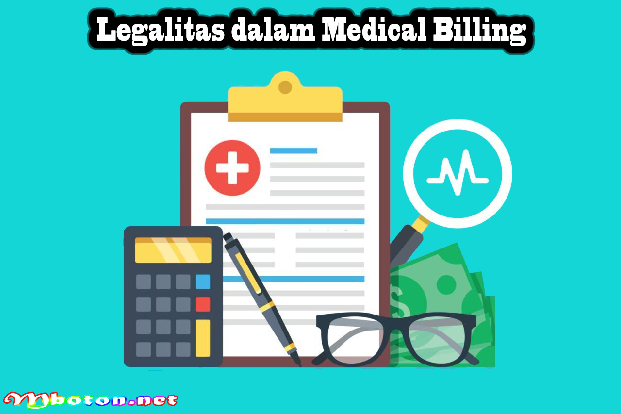 Legalitas dalam Medical Billing