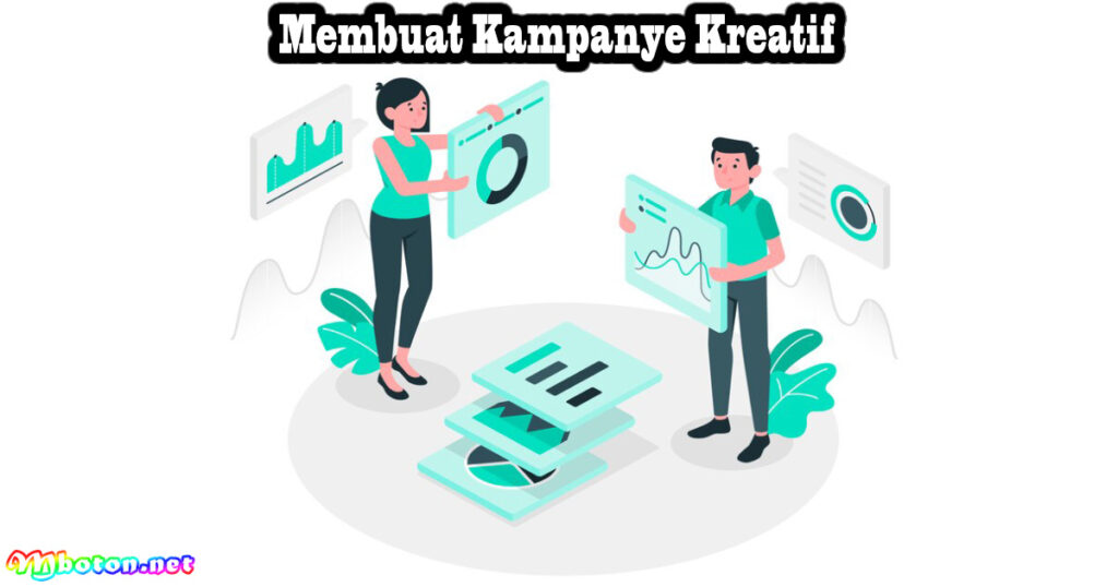 Membuat Kampanye Kreatif