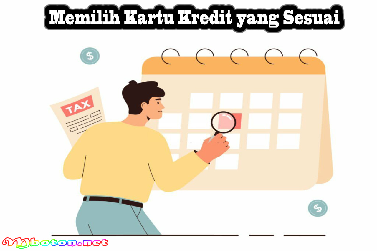 Memilih Kartu Kredit yang Sesuai