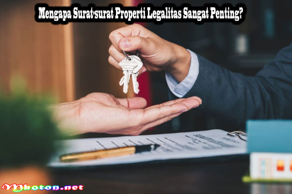 Mengapa Surat-surat Properti Legalitas Sangat Penting
