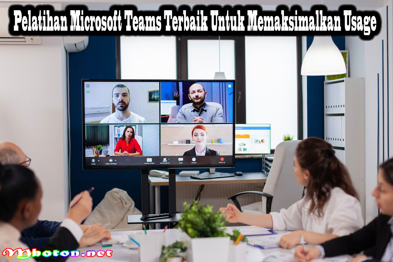 Pelatihan Microsoft Teams Terbaik Untuk Memaksimalkan Usage