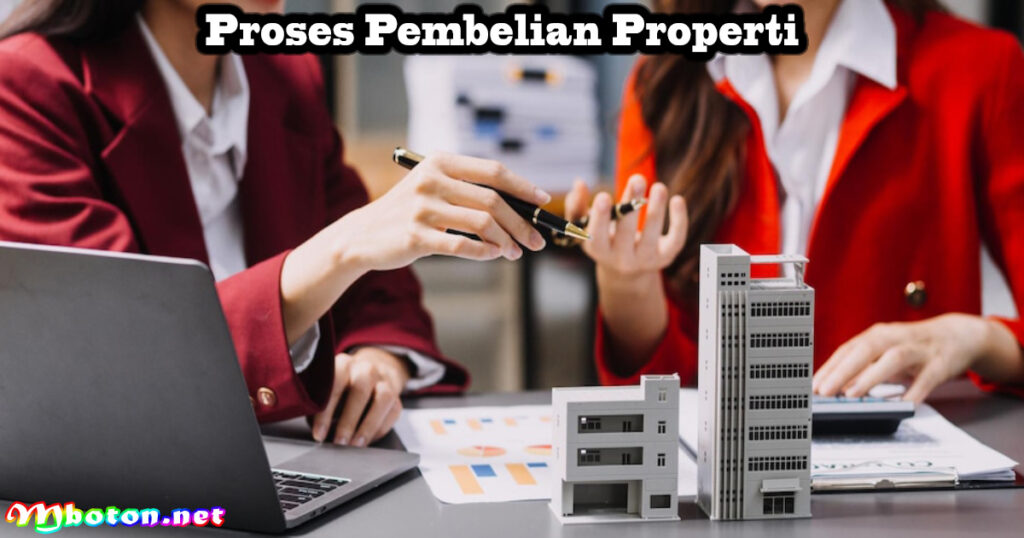 Proses Pembelian Properti