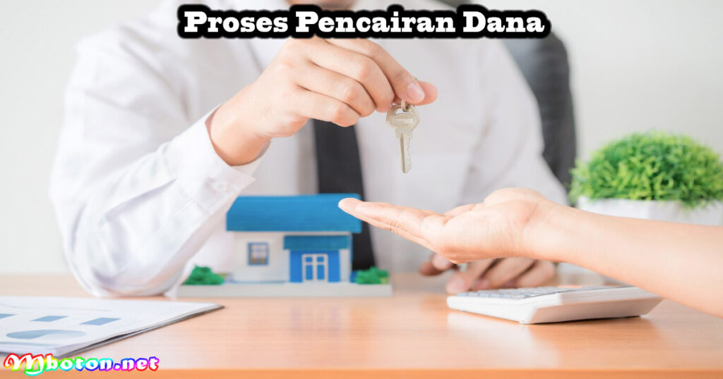 Proses Pencairan Dana