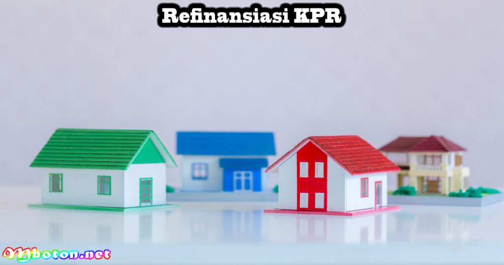 Refinansiasi KPR