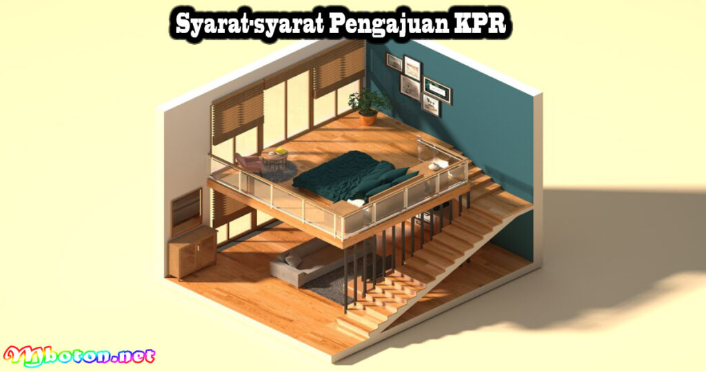 Syarat-syarat Pengajuan KPR