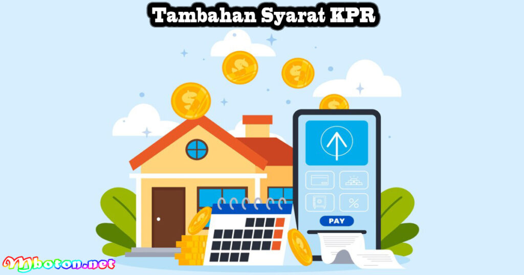 Tambahan Syarat KPR