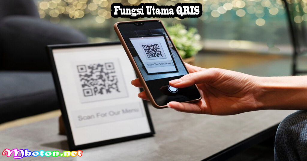 Fungsi Utama QRIS
