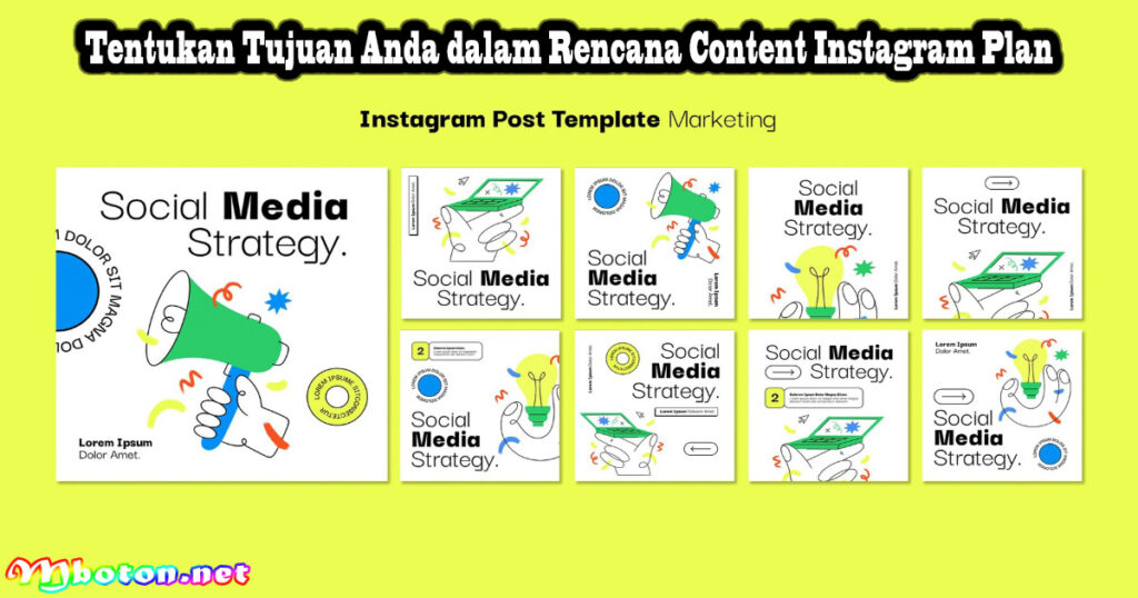 Tentukan Tujuan Anda dalam Rencana Content Instagram Plan