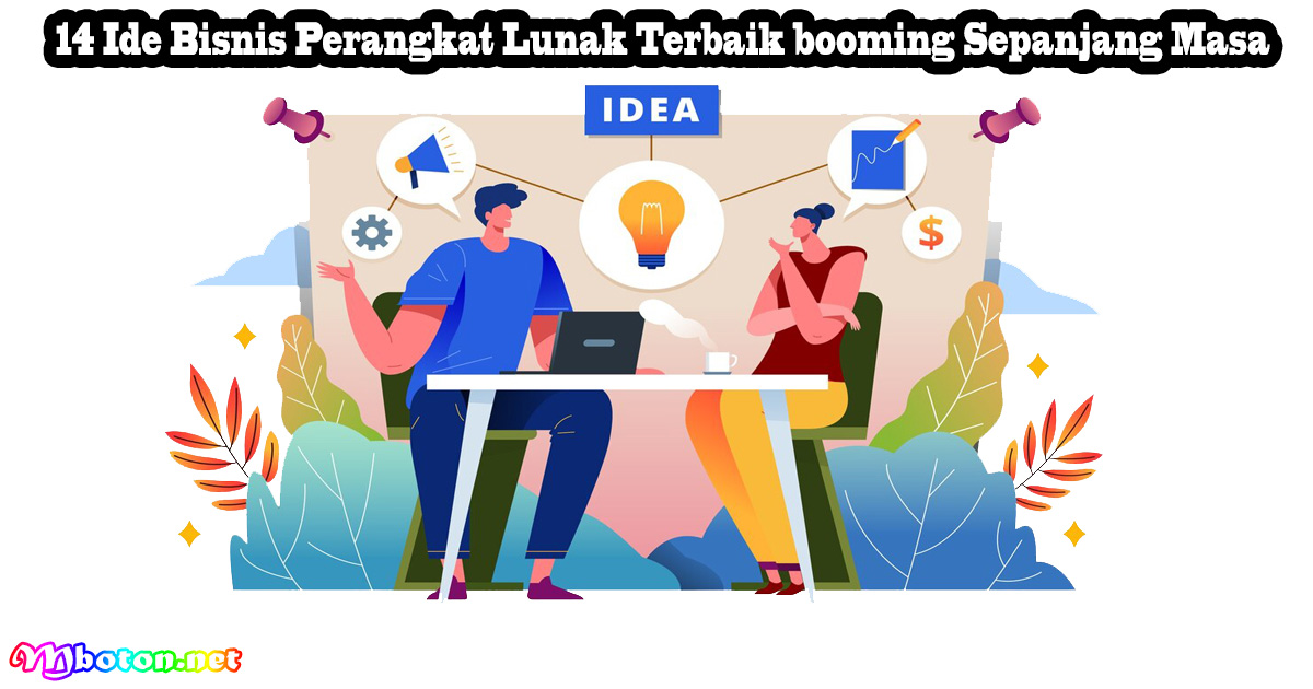 14 Ide Bisnis Perangkat Lunak Terbaik booming Sepanjang Masa