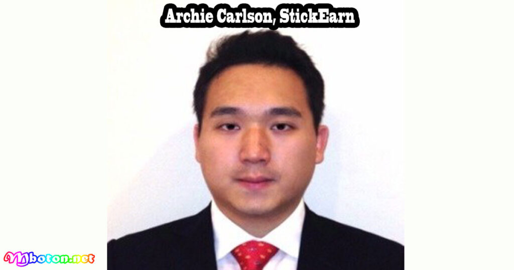 Archie Carlson, StickEarn
