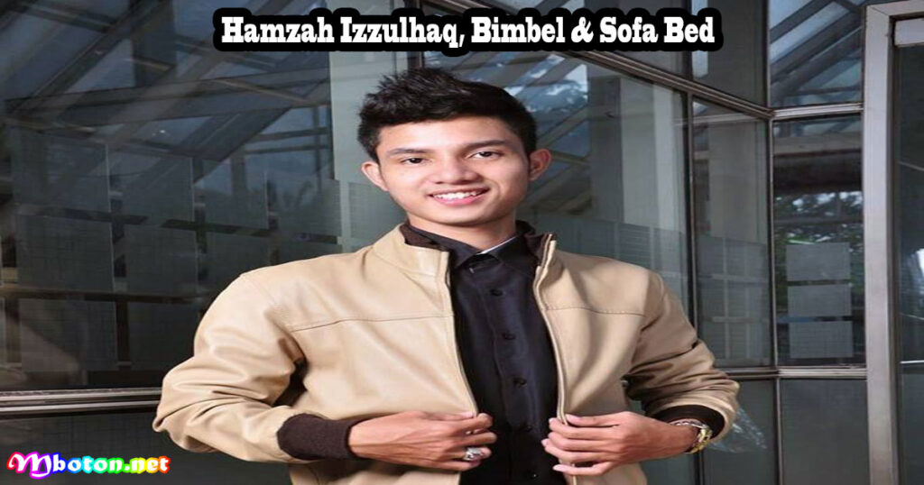 Hamzah Izzulhaq, Bimbel & Sofa Bed