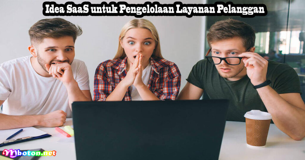 Idea SaaS untuk Pengelolaan Layanan Pelanggan