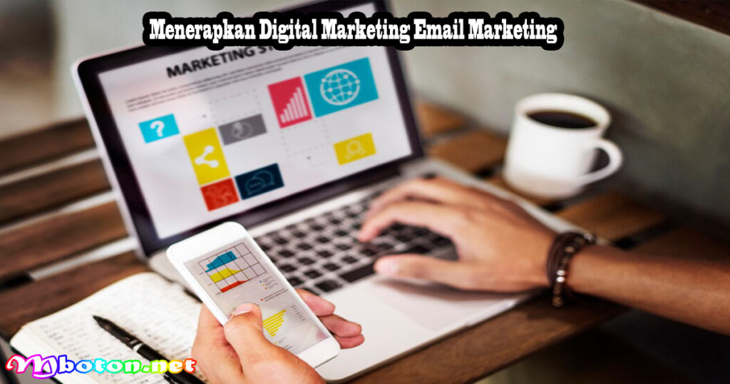 Menerapkan Digital Marketing Email Marketing