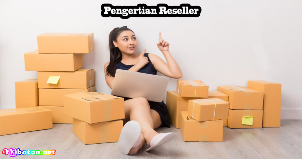 Pengertian Reseller