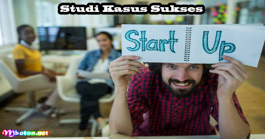Studi Kasus Sukses