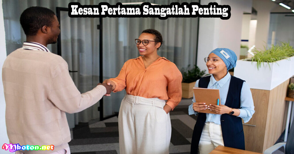 Kesan Pertama Sangatlah Penting