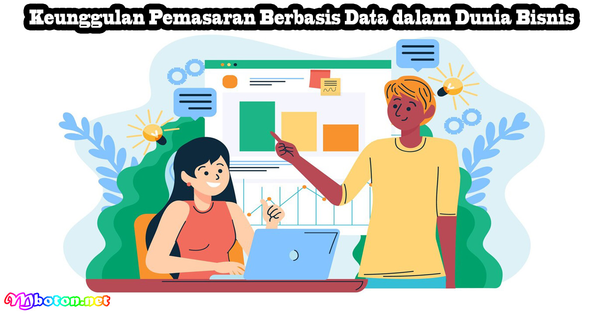 Keunggulan Pemasaran Berbasis Data dalam Dunia Bisnis