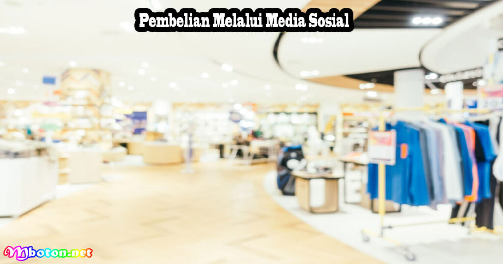 Pembelian Melalui Media Sosial