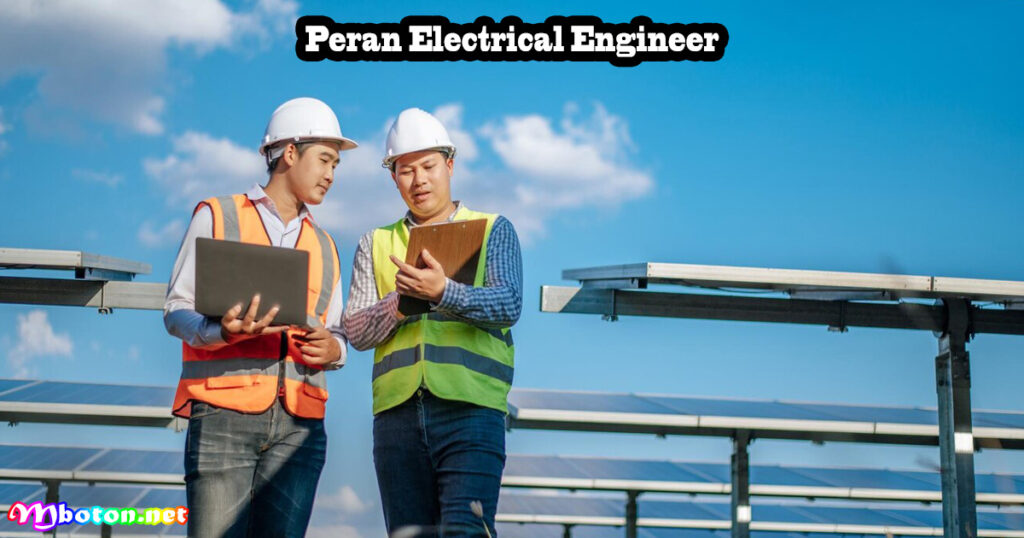 Peran Electrical Engineer