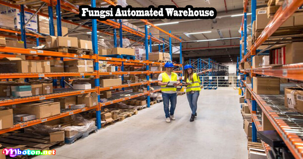 Fungsi Automated Warehouse