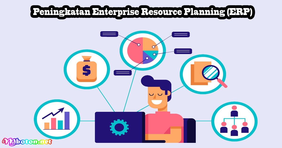Peningkatan Enterprise Resource Planning (ERP)