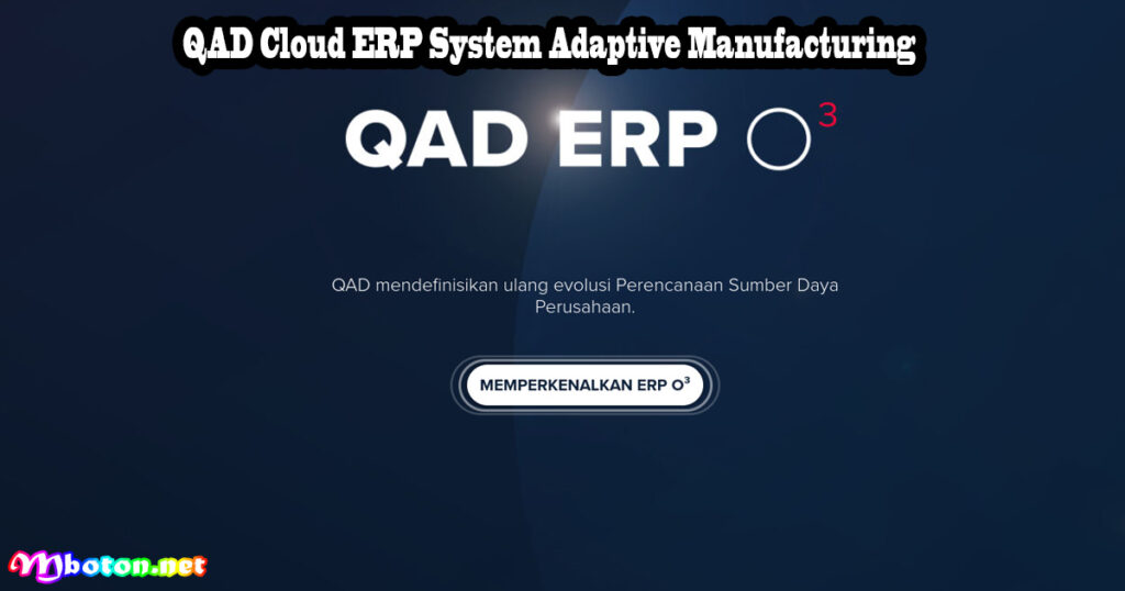 QAD Cloud ERP System Adaptive Manufacturing