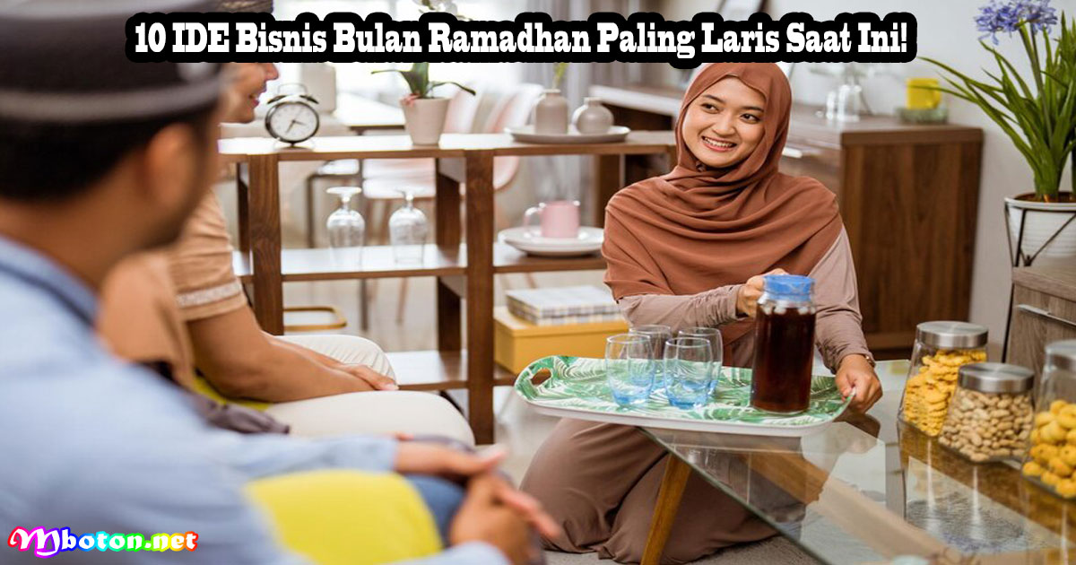 10 IDE Bisnis Bulan Ramadhan Paling Laris Saat Ini!