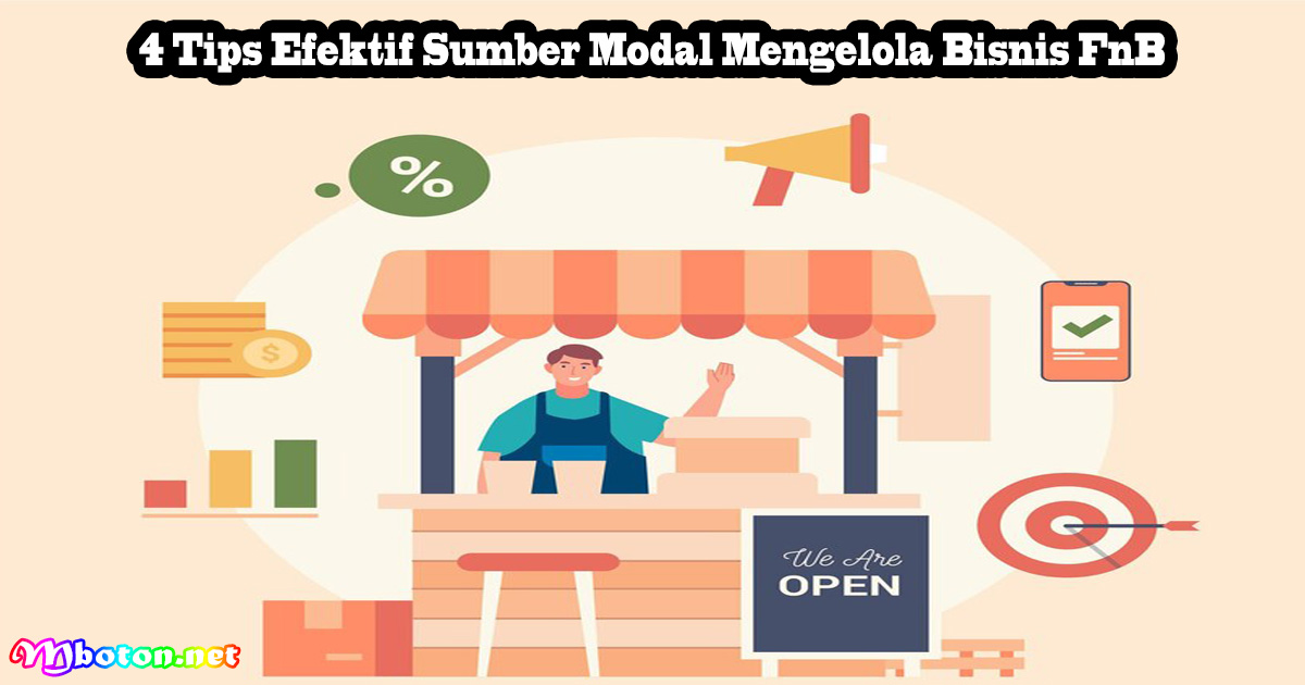 4 Tips Efektif Sumber Modal Mengelola Bisnis FnB