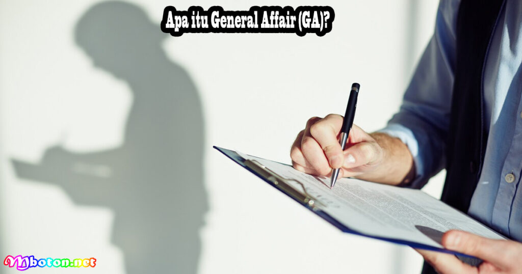 Apa itu General Affair (GA)?