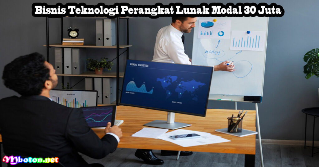 Bisnis Teknologi Perangkat Lunak Modal 30 Juta