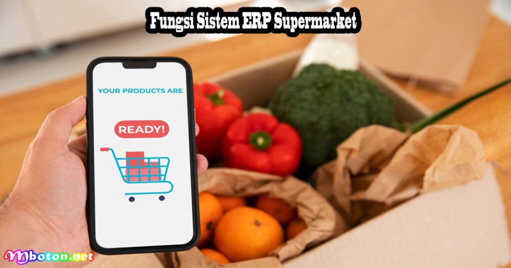 Fungsi Sistem ERP Supermarket