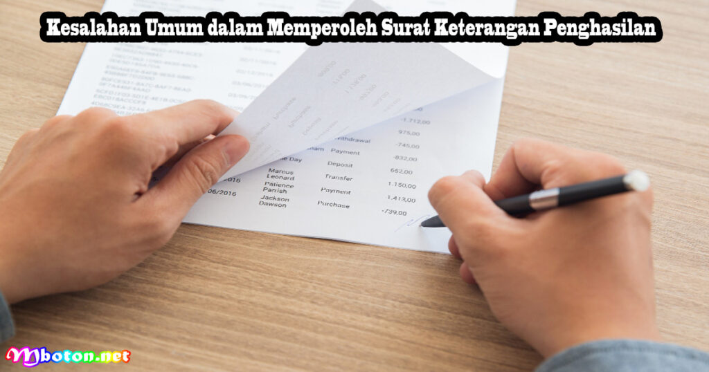 Kesalahan Umum dalam Memperoleh Surat Keterangan Penghasilan