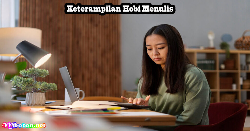 Keterampilan Hobi Menulis