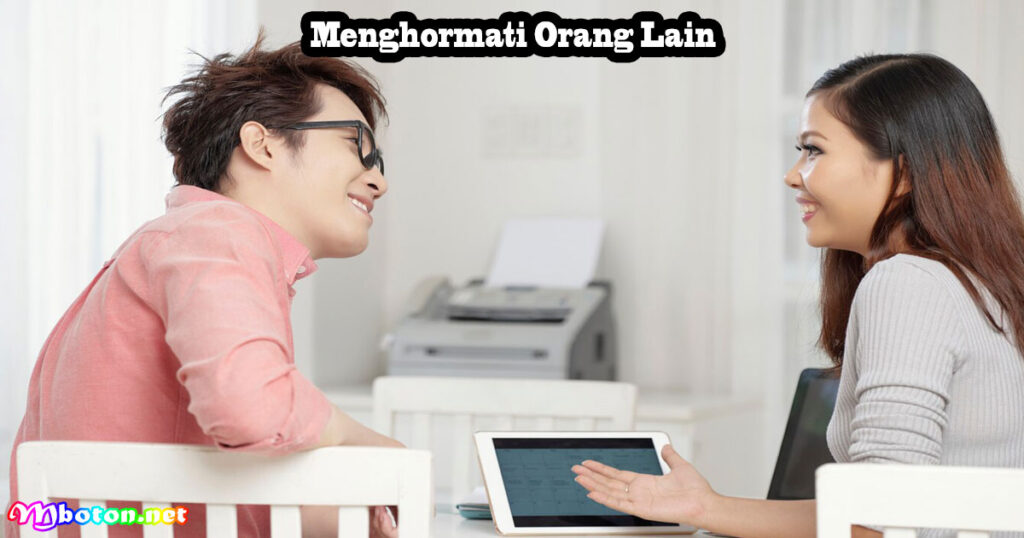 Menghormati Orang Lain