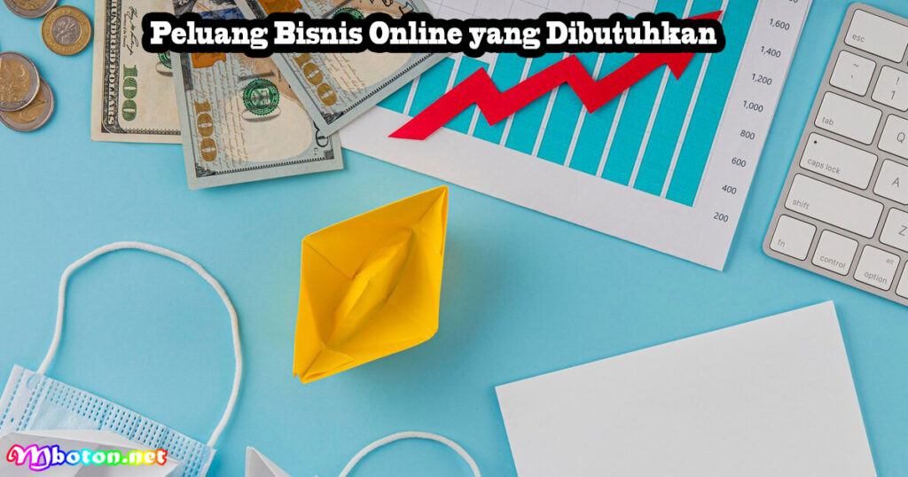 3 Jenis Bisnis Spesifik Yang Bisa Kamu Saat Ini 1 Peluang Bisnis Online yang Dibutuhkan