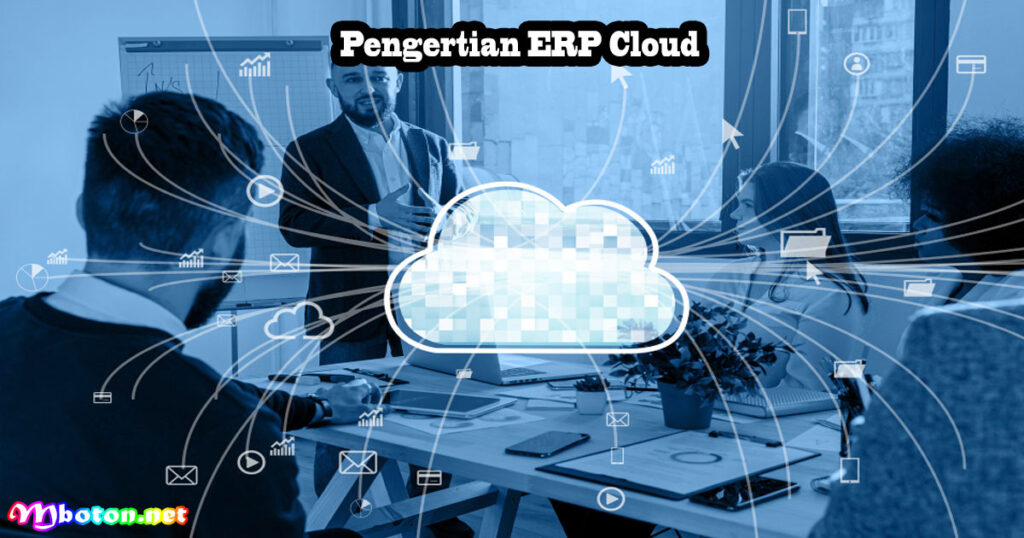Pengertian ERP Cloud