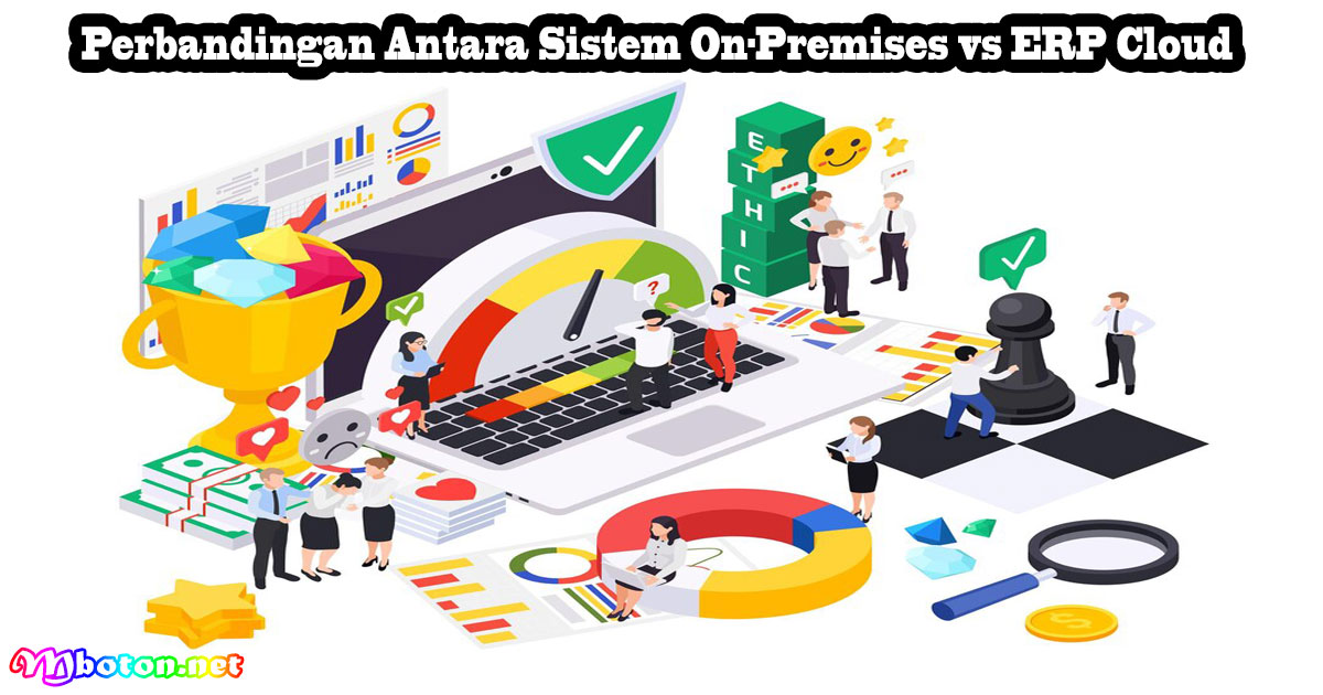 Perbandingan Antara Sistem On-Premises vs ERP Cloud