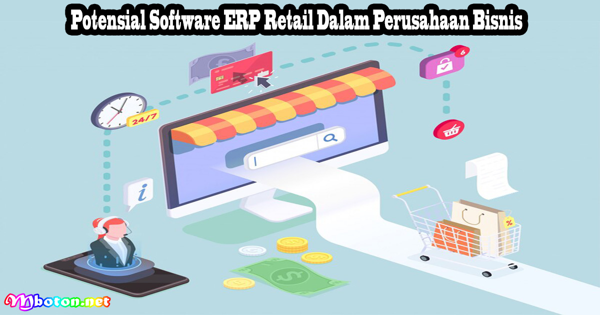 Potensial Software ERP Retail Dalam Perusahaan Bisnis
