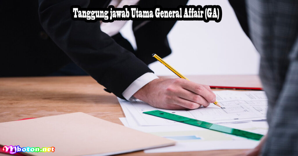Tanggung jawab Utama General Affair (GA)
