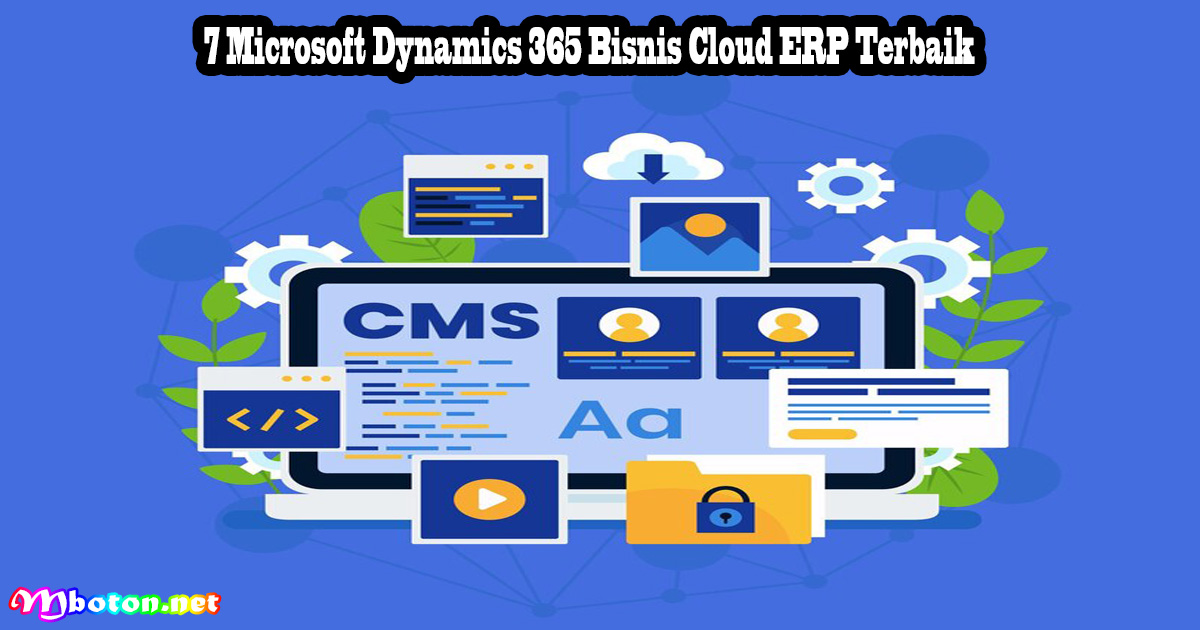 7 Microsoft Dynamics 365 Bisnis Cloud ERP Terbaik